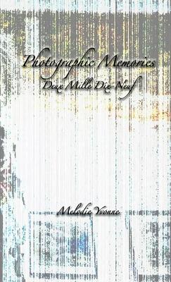 Photographic Memories: Deux Mille Dix-Neuf