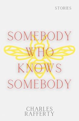 Somebody Who Knows Somebody