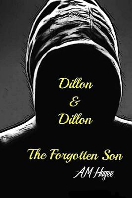 Dillon & Dillon: The Forgotten Son