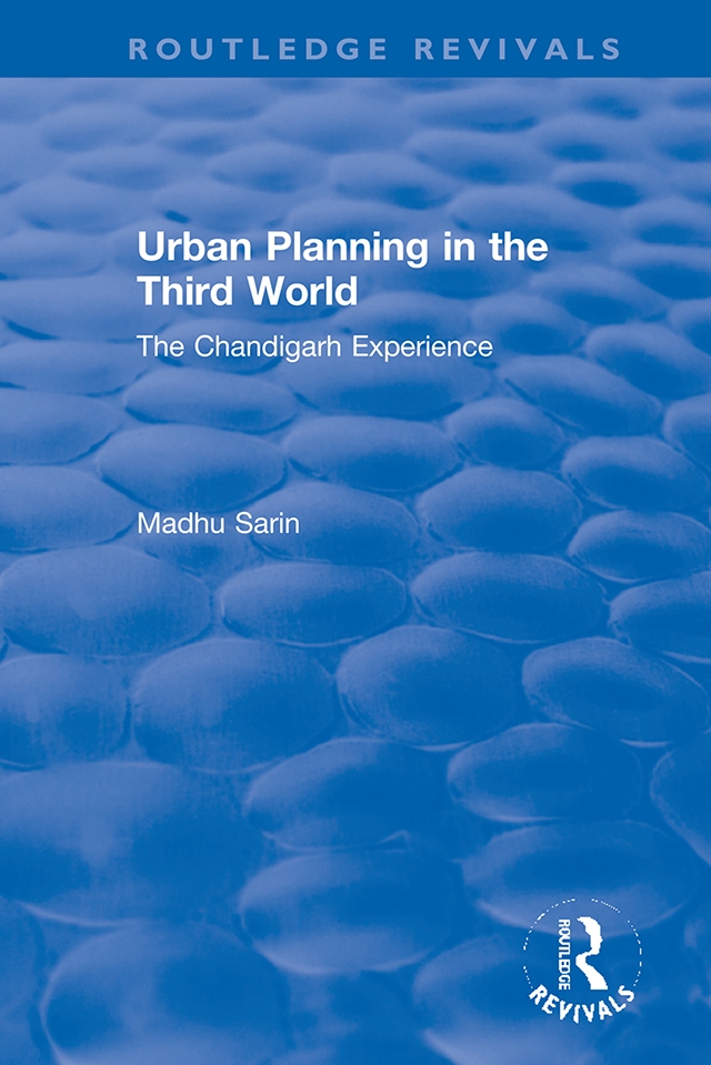 Urban Planning in the Third World: The Chandigarh Experience
