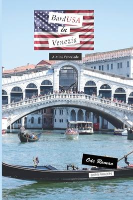 Bardusa in Venezia: A Mini Veneziade