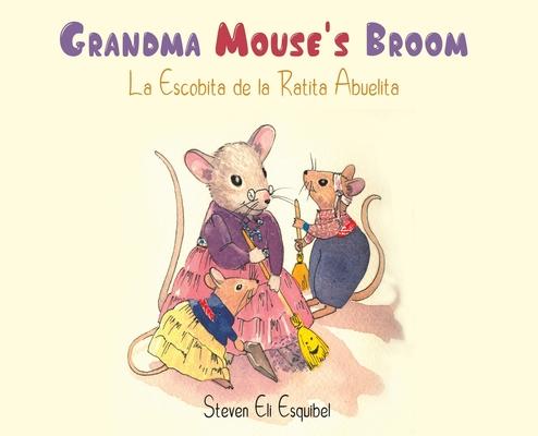 Grandma Mouse’’s Broom