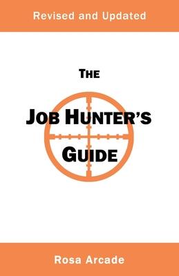 The Job Hunter’’s Guide: [Revised Edition]