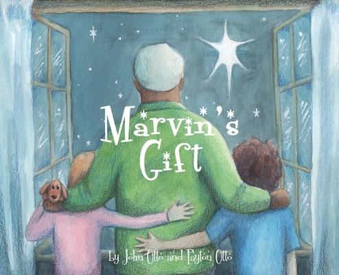 Marvin’’s Gift