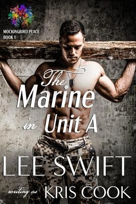 The Marine in Unit A