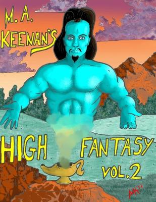 M. A. Keenan High Fantasy Vol. 2