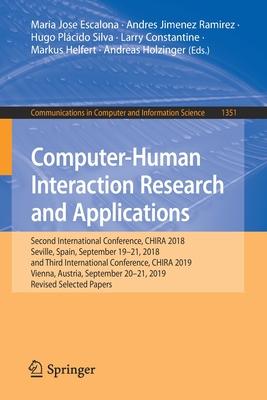 Computer-Human Interaction Research and Applications: Second International Conference, Chira 2018, Seville, Spain, September 19-21, 2018 and Third Int