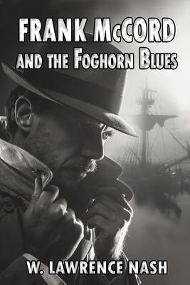Frank McCord and the Foghorn Blues