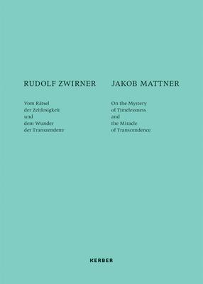 Rudolf Zwirner and Jakob Mattner: An Interview
