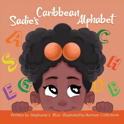 Sadie’’s Caribbean Alphabet