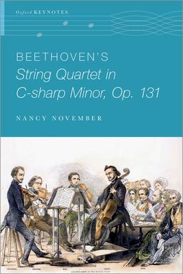 Beethoven’’s String Quartet in C-Sharp Minor, Op. 131