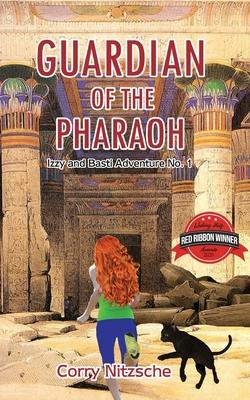 Guardian of the Pharaoh: Izzy and Basti Adventure No. 1