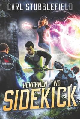 Sidekick: A Superhero LitRPG Adventure