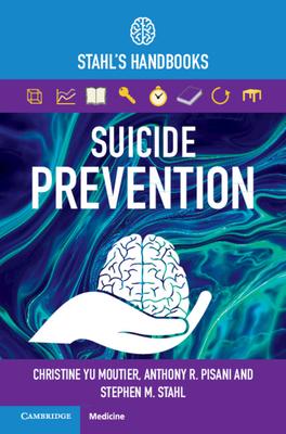Suicide Prevention: Stahl’’s Handbooks