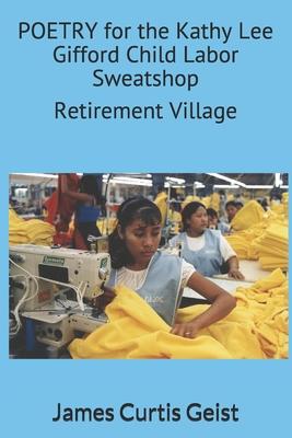 POETRY for the Kathy Lee Gifford Child Labor Sweatshop