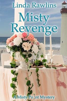 Misty Revenge: A Misty Point Mystery