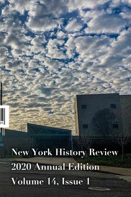 New York History Review 2020 Annual Edition