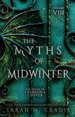 Myths of Midwinter: The House of Crimson & Clover Volume VIII