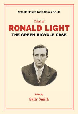 Trial of Ronald Light: The Green Bicycle Case
