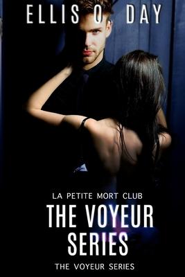 The Voyeur Series: La Petite Morte Club