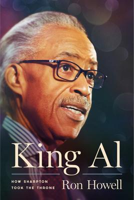King Al: How Sharpton Took the Throne