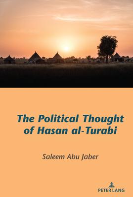 The Political Thought of Hasan Al-Turabi