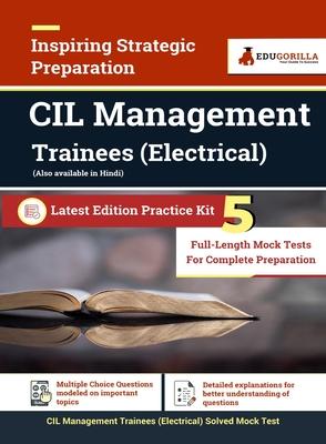 CIL Management Trainees (Electrical) - 5 Full-length Mock Test for Complete Preparation