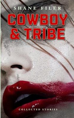 Cowboy & Tribe