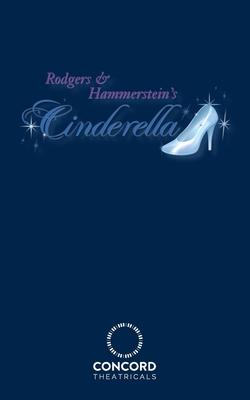 Rodgers & Hammerstein’’s Cinderella