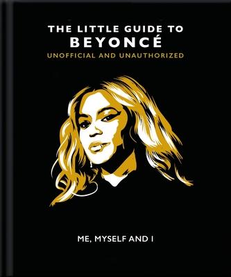 The Little Book of Beyoncé: It’’s Hard to Be a Diamond in a Rhinestone World