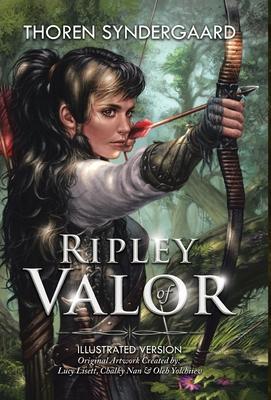 Ripley of Valor: Illustrated Version