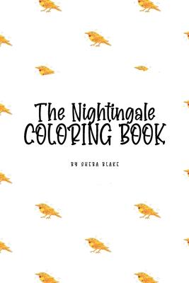 The Nightingale Coloring Book for Children (6x9 Coloring Book / Activity Book)