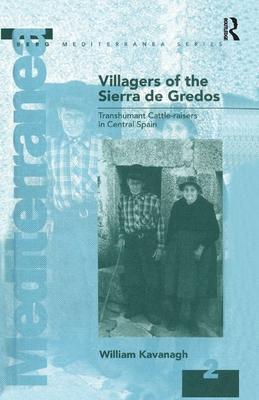 Villagers of the Sierra de Gredos: Transhumant Cattle-Raisers in Central Spain