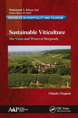 Sustainable Viticulture: The Vines and Wines of Burgundy