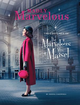 Mrs. Maisel’’s Marvelous Costumes: An In-Depth Look at the Show’’s Spectacular Wardrobe