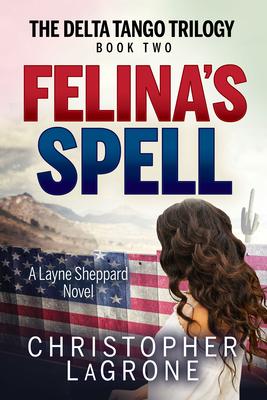 Felina’’s Spell: A Layne Sheppard Novel