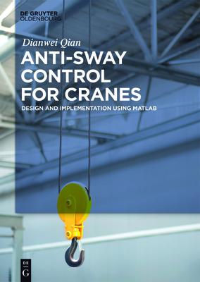 Anti-sway Control for Cranes