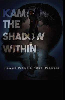 Kam: The Shadow Within: The Shadow Within