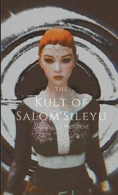 The Kult of Salom’’Sileyu