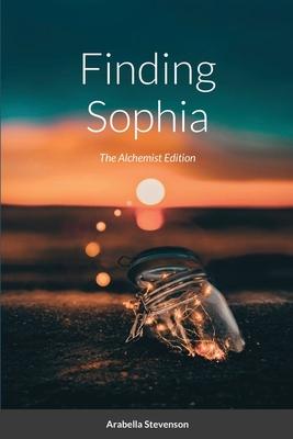 Finding Sophia: The Alchemist Edition