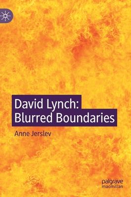 David Lynch’’s Blurred Boundaries