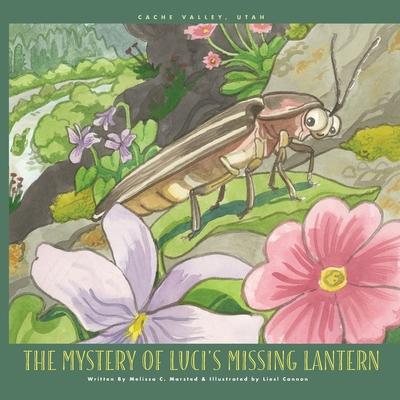The Mystery of Luci’’s Missing Lantern