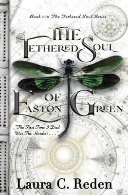 The Tethered Soul of Easton Green