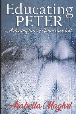 Educating Peter: A steamy tale of innocence lost