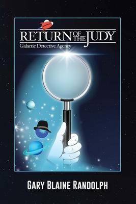Return of the Judy: A Sci-Fi Detective Comedy