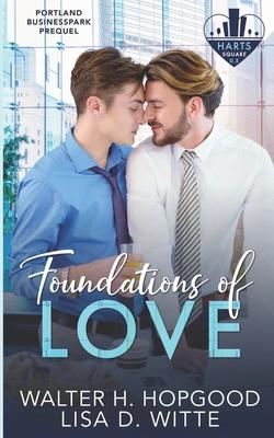 Foundations of Love: A Hart’’s Square, Portland Business Park Prequel