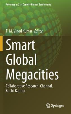 Smart Global Megacities: Collaborative Research: Chennai, Kochi-Kannur