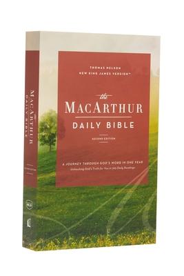The Nkjv, MacArthur Daily Bible, 2nd Edition, Paperback, Comfort Print: Read Through the Bible in One Year, with Notes from John MacArthur