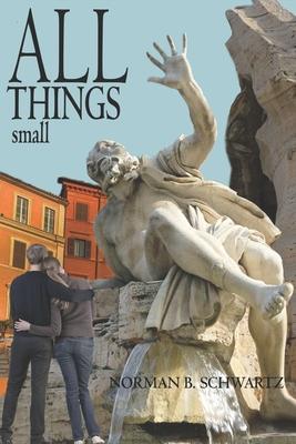 ALL THINGS small