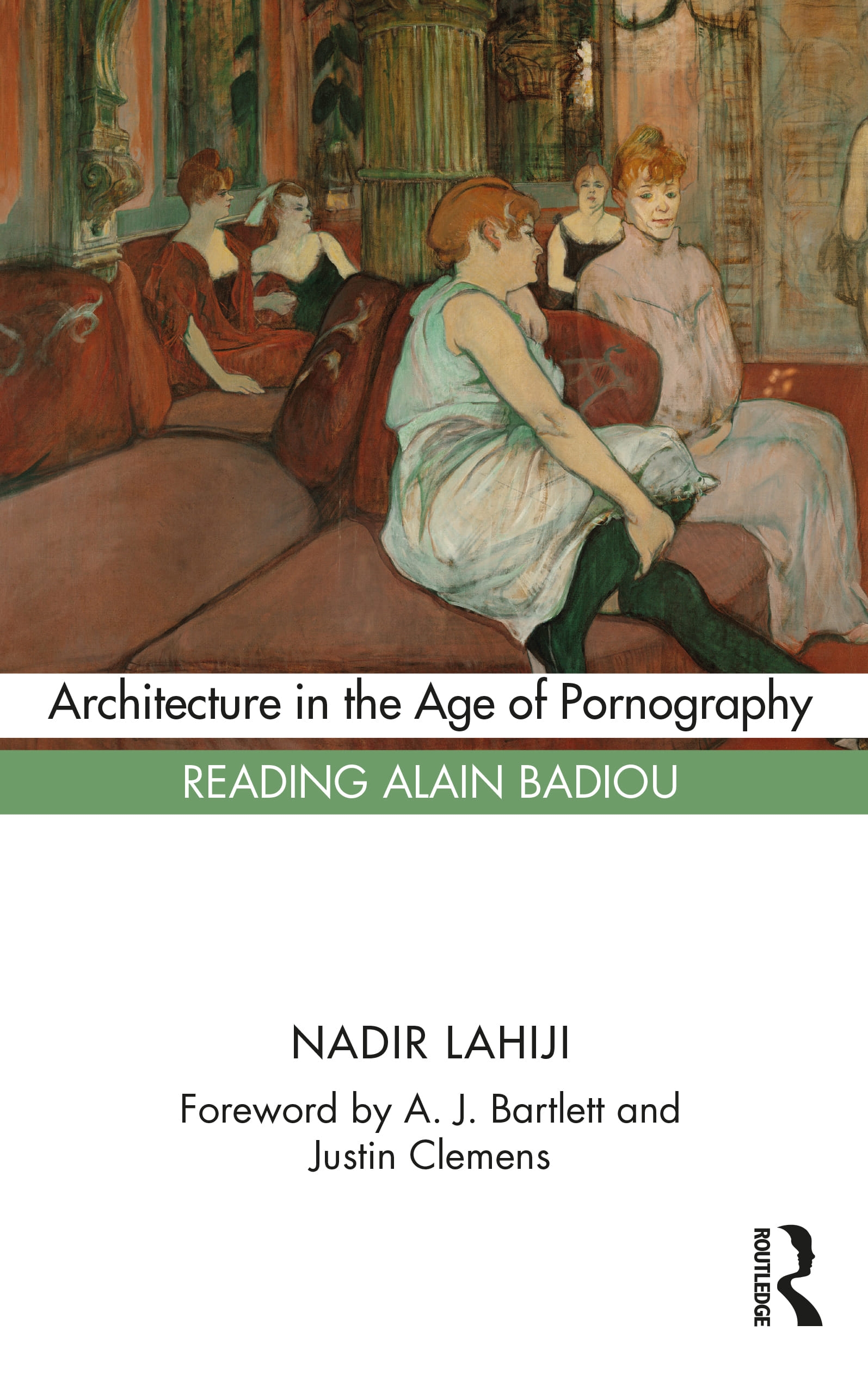 Architecture in the Age of Pornography: Reading Alain Badiou
